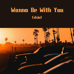 Wanna Be With You（翻自 Tizzy T）
