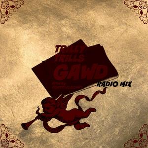 Gawd (Radio Mix) (Radio Mix)