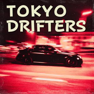 TOKYO DRIFTERS
