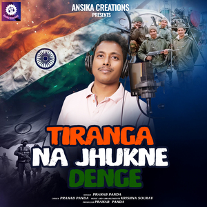 Tiranga Na Jhukne Denge