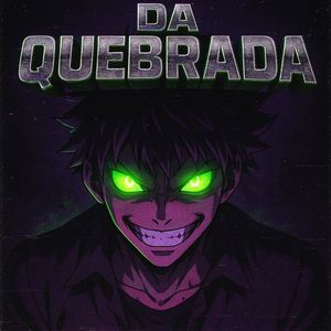 DA QUEBRADA