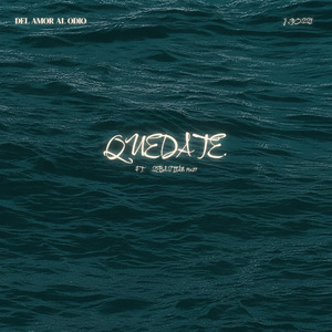Quédate