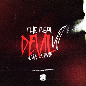 The Real Devil V1 (Ultra Slowed)
