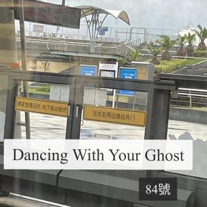 Dancing With Your Ghost(正确版)
