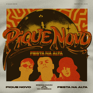 Pique Novo X Festa na Alta Vip