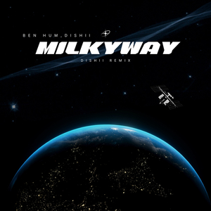 Milky Way (DISHII Remix)