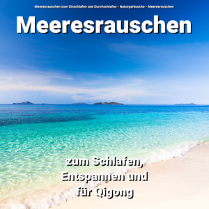 Meeresrauschen zum Entspannen