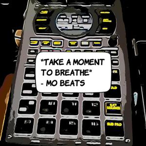 Take a moment to breathe