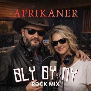 Bly By My (Rock Mix)