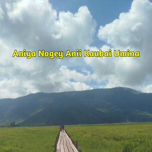 Aniya Nogey Anii Kaubai Umina (Remastered 2024)