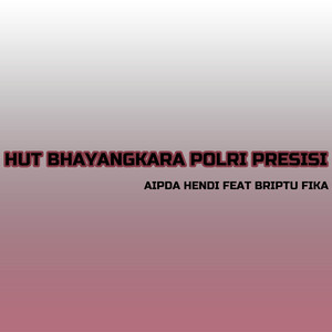 Hut Bhayangkara Polri Presisi