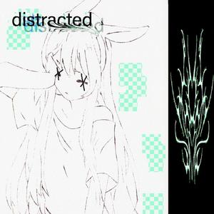 distracted (remix)