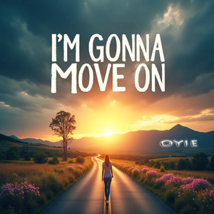 I'm Gonna Move On