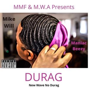 Durag (feat. Maniac Beezy)