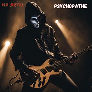 Psychopathe