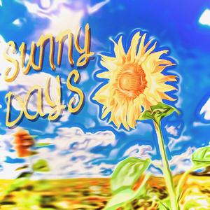 Sunny Days (feat. King Dunk)