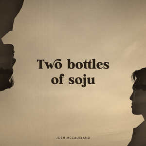 Two Bottles of Soju