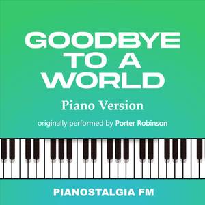 Goodbye To A World (Piano Version)