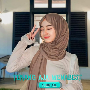 TENANG AJA WENABEST