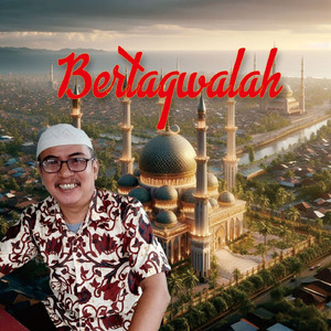 Bertaqwalah