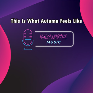 This Is What Autumn Feels Like (Instrumental Version)