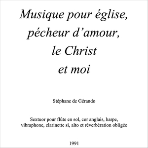 Musique pour église, pécheur d’amour, le Christ et moi