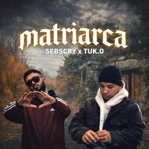 Matriarca (feat. Tuk.o & Nezio)