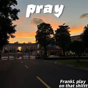 pray