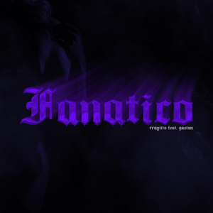 Fanatico (feat. Gaston)