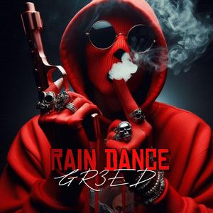 Rain Dance (DripStep)