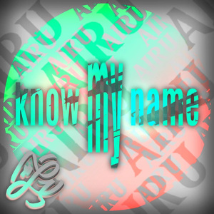 know my name