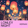 hernax - Lonley Night