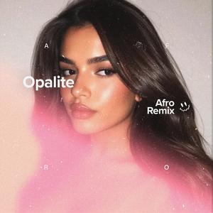 Opalite (Afro House)