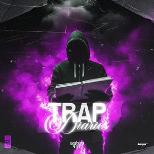 TRAP DIARIES