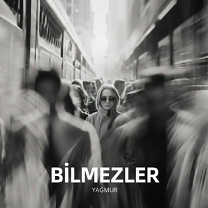 BİLMEZLER