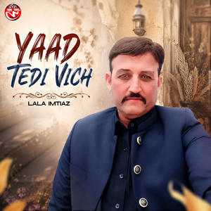 Yaad Tedi Vich