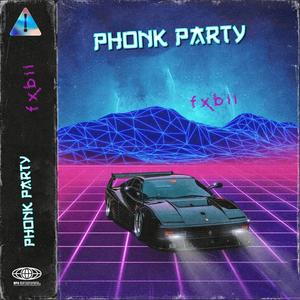 Phonk Party