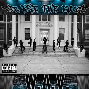 W.A.V. (feat. RJ D'ussé, RADA, Two Two, PSB Chase, Cravee4rj, Mayah Iman, bpk gwap, pvilleJu, Swuante & KaayKartel)