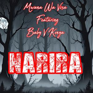 Narira (feat. Baby V Kenya)