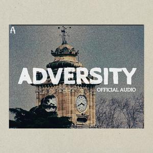 ADVERSITY