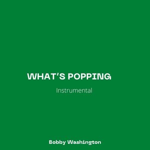 What's Popping (Instrumental)