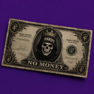 NO MONEY