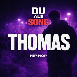 Thomas (Hip Hop)