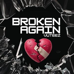 BROKEN AGAIN (Radio Edit)