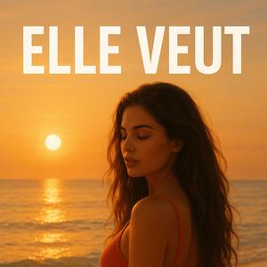 Elle veut