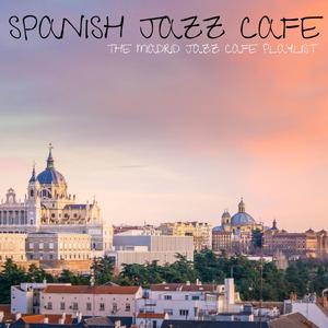 Jazz Background Music For Spanish Cafe's