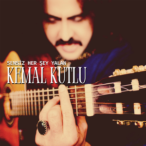 Sensiz Her Şey Yalan