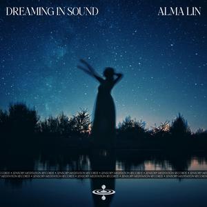 Dreaming in Sound (feat. Nina Nalo, Sensory Meditation, Randy Divine, Flame Timo & Jasper Whisper)
