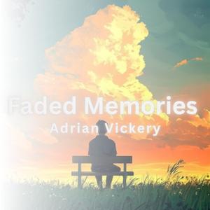 Faded Memories