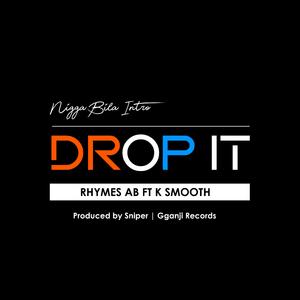 Drop It (feat. Ksmooth)